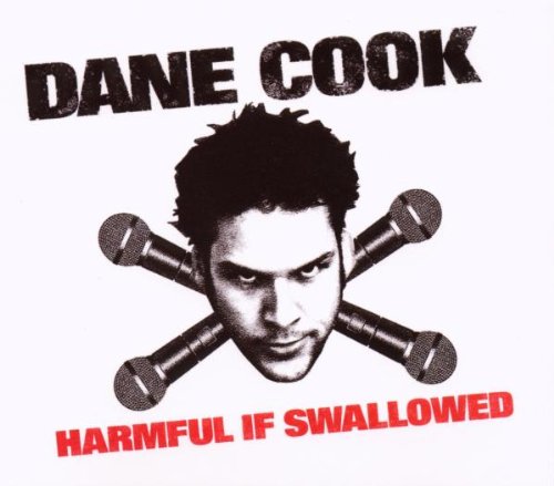 Harmful If Swallowed (Dane Cook Best Stand Up)