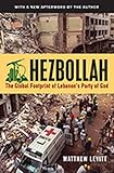 Hezbollah: The Global Footprint of Lebanon's Party of God