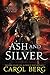 Ash and Silver (A Sanctuary Novel Book 2)