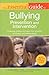 The Essential Guide to Bullying: Prevention And Intervention