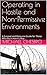 Operating in Hostile and Non-Permissive Environments: A Survival and Resource Guide for Those Who Go by Michael Chesbro