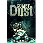 Comet Dust: An Apocalyptic Chiller Based on Real Prophecy