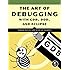 The Art of Debugging with GDB, DDD, and Eclipse