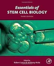 Essentials of Stem Cell Biology, Third Edition