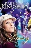 Leaving (Bailey Flanigan Series) by Karen Kingsbury