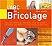 L'ABC du Bricolage (French Edition) by