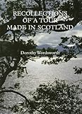 Recollections of a Tour Made in Scotland by