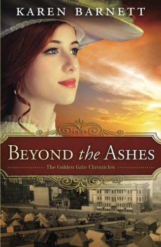 Beyond the Ashes: The Golden Gate Chronicles - Book 2