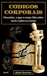Livro Códigos Corporais: Descubra o que o corpo fala sobre você e sobre os outros