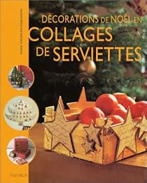 Décorations de Noël en collages de serviettes