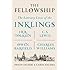 The Fellowship: The Literary Lives of the Inklings: J.R.R. Tolkien, C. S. Lewis, Owen Barfield, Charles Williams