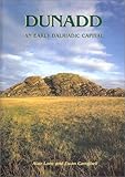 Front cover for the book Dunadd : an early Dalriadic capital by Alan Lane