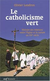 Le  catholicisme vert
