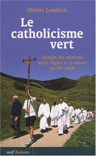 Le  catholicisme vert