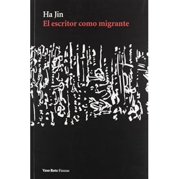 EL ESCRITOR COMO MIGRANTE (Fisuras) EL ESCRITOR COMO MIGRANTE (Fisuras)