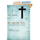 One Lord, One Faith, Second Edition: A Theology for Cross-Denominational Renewal