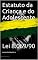 Livro Estatuto da Criança e do Adolescente - Lei 8.069/90: Atualizado até fevereiro de 2014 (Direito Transparente Livro 10)
