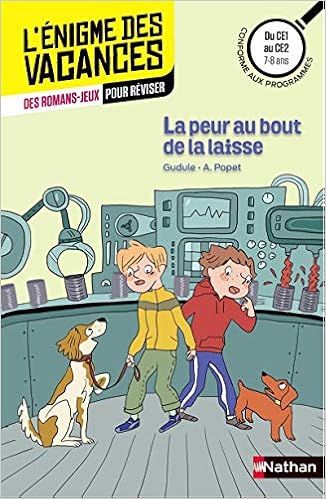 Amazon Fr La Peur Au Bout De La Laisse L Enigme Des Vacances Ce1 Vers Ce2 7 8 Ans Gudule Popet Anne Livres Amazon Fr La Peur Au Bout De La Laisse L Enigme Des Vacances Ce1 Vers Ce2 7 8 Ans Gudule Popet Anne Livres