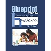 Blueprint-Your Step-By-Step Homeschool Guide- Florida Edition