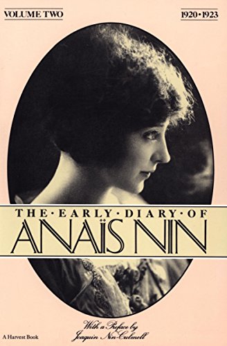 The Early Diary of Anaïs Nin, 1920-1923 (The Early Diaries of Anaïs Nin Book 2)