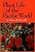 Plant Life of the Pacific World by Elmer D. Merrill