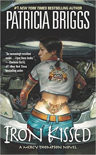 Iron Kissed (Mercy Thompson, Book 3), by Patricia Briggs Iron Kissed (Mercy Thompson, Book 3), by Patricia Briggs