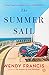 The Summer Sail: A Novel by Wendy Francis