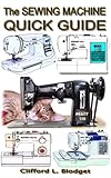 Image de The Sewing Machine Quick Guide