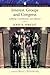 Interest Groups and Congress: Lobbying, Contributions and Influence (Longman Classics Series)