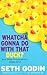 Whatcha Gonna Do with That Duck?: And Other Provocations, 2006-2012 - Book by Seth Godin