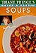 Thane Prince's Quick & Easy Soups by 