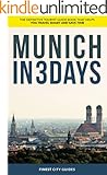 Munich in 3 Days: The Definitive Tourist Guide Book That Helps You Travel Smart and Save Time