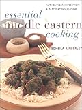 Essential Middle Eastern Cooking: Authentic Recipes from an Intriguing Cuisine (Contemporary Kitchen) by
