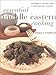 Essential Middle Eastern Cooking: Authentic Recipes from an Intriguing Cuisine (Contemporary Kitchen) by