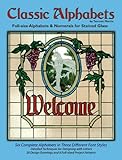 Classic Alphabets - 20 Stained Glass Projects Using Alphabets & Numbers by 