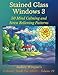 Stained Glass Windows 3: 50 Mind Calming And Stress Relieving Patterns (Coloring Books For Adults) (Volume 19) by Audrey Wingate, WMC Publishing