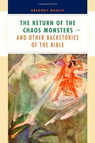 Download The Return of the Chaos Monsters: and Other Backstories of the Bible