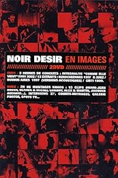 Noir Désir - En Images