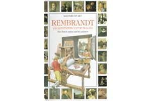 Rembrandt and 17th Century Holland : The Dutch nation and its painters