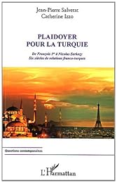 Plaidoyer pour la Turquie