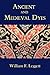 Ancient and Medieval Dyes