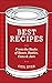 Best Recipes From the Backs of Boxes, Bottles, Cans, and Jars by Ceil Dyer