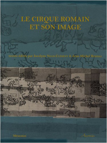 Le  cirque romain et son image