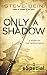 Only A Shadow: (An eSpecial from Roc) (Fated Blades)