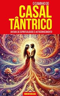 Livro O CAMINHO DO CASAL TÂNTRICO