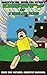 Diary of a Roblox Noob: Natural Disaster Survival (Roblox Noob Diaries) (Volume 6)