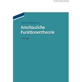 Anschauliche Funktionentheorie (German Edition)