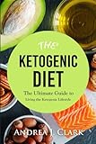 Ketogenic Diet by Andrea J. Clark