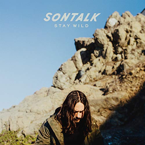 Album Art for Stay Wild by SONTALK
