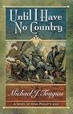 Until I Have No Country